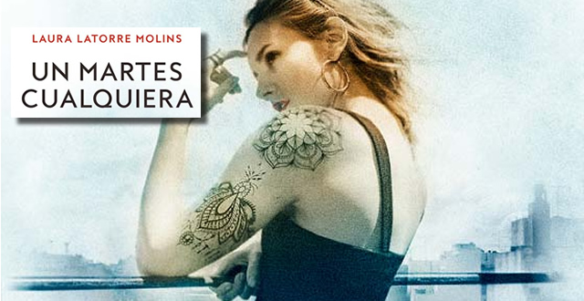 Laura Latorre Molins presenta 'Un martes cualquiera'